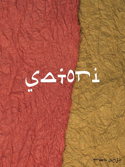 Title details for Satori by Preeti Singh - Available